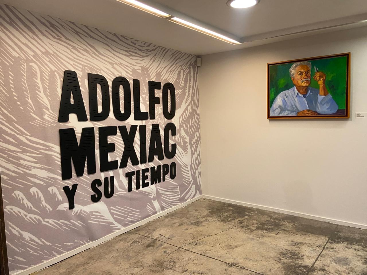 “Adolfo Mexiac y su tiempo”