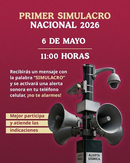 CONVOCAN A PRIMER SIMULACRO NACIONAL 2026 EL 6 DE MAYO