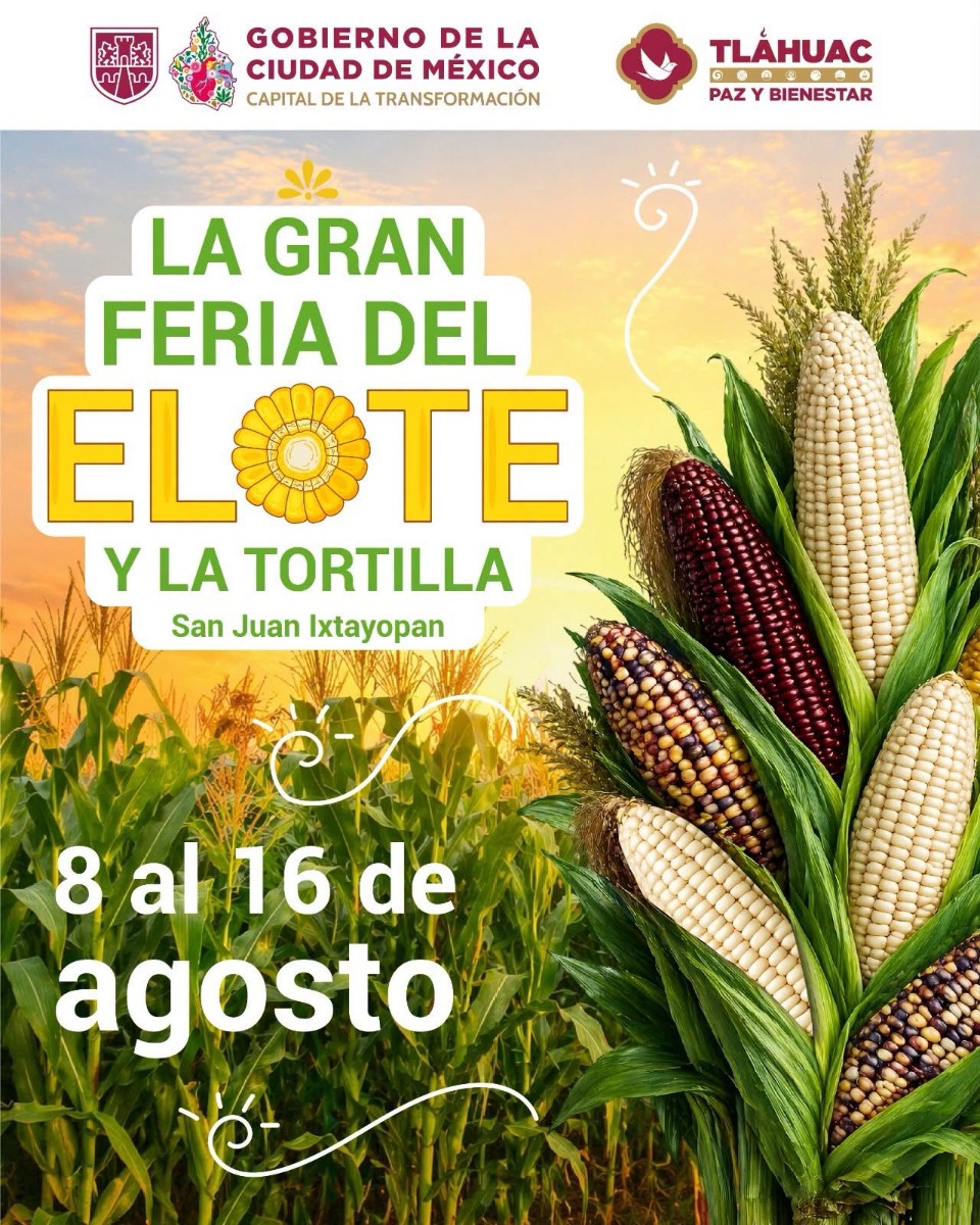 SAN JUAN IXTAYOPAN ALISTA LA GRAN FERIA DEL ELOTE Y LA TORTILLA 2026